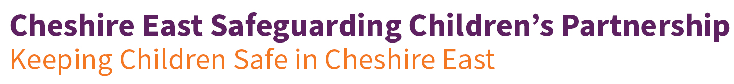 Cheshire East Safeguarding Children Partnership - Keeping Children Safe in Cheshire East graphic text
